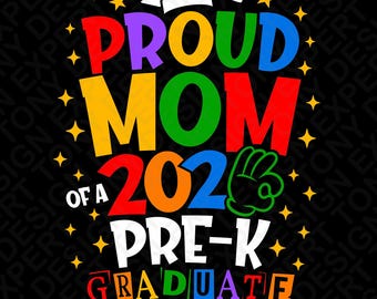 Proud Mom Of 2026 Pre-K Graduate Svg Png : Preschool Graduation Mom Shirt (Digital Download)