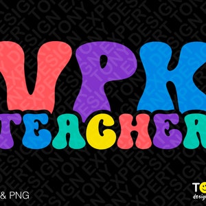 VPK Teacher Svg Png, Pre-K Svg, Vpk Svg, Voluntary Pre-K, Back To School Trendy Retro Groovy Digital Download Sublimation PNG & SVG Cricut