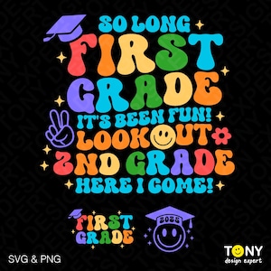 3 Bundle So Long 1st Grade It's Been Fun 2nd Grade Here I Come Svg Png, 2025 Trendy Retro Groovy Digital Download Sublimation PNG SVG Cricut