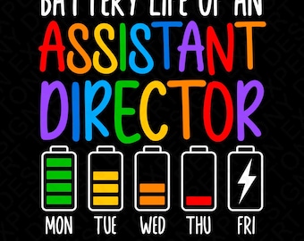 Battery Life Of Assistant Director Svg Png, Fun Director Svg, School Director Appreciation Gift Digital Download Sublimation PNG, SVG Cricut