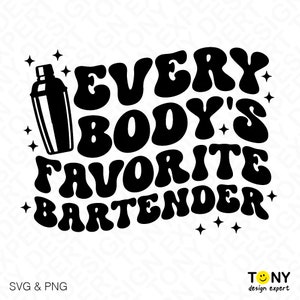 3 Bundle Everybody's Favorite Bartender Svg Png, Bartender Svg, Trendy ...