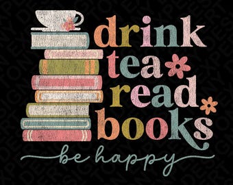 Drink Tea Read Books PNG: Vintage Pastel Book Stack Tea Lover Design (Digital Download)