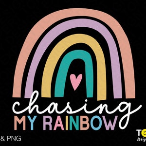 Chasing My Rainbow Svg Png, Journée de transfert FIV, Sensibilisation à l'infertilité, Trendy Boho Rainbow Svg, Téléchargement numérique Sublimation PNG & SVG Cricut