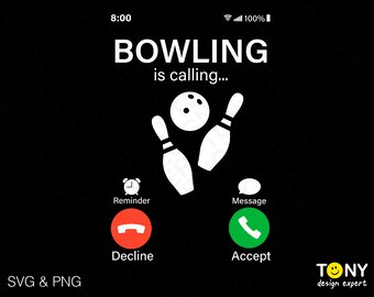 Bowling kallar Svg Png, Inkommande samtal Svg, Bowling Svg, Rolig samtalsskärm Presentidé Digital Nedladdning Sublimering PNG & SVG Cricut-fil