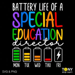 Duración de la batería de un director de educación especial (Svg/Phg), SPED (Svg), regalo de agradecimiento para un director de educación especial (descarga digital, PNG de sublimación, SVG de Cricut)