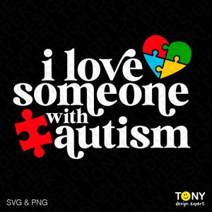 Ik hou van iemand met autisme Svg Png, Autisme moeder Svg, Autisme versnelde leraar cadeau idee Digitale Download DTF Sublimatie PNG & SVG Cricut