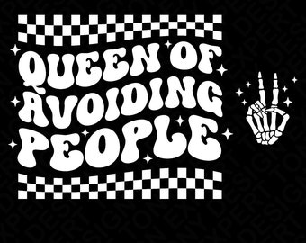 Regina di evitare le persone Svg Png, Anti Social Svg, Antisocial Svg, Trendy Retro Groovy Wavy, Download digitale Sublimazione PNG e SVG Cricut