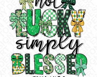 Geen geluk, gewoon gezegend png, Romeins 4:7-8 png, gezegend png, christelijke bijbelverzen St. Patrick's Gift, digitale download DTF-sublimatie, png