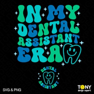 En mi era de asistente dental svg png, dentista svg, equipo dental svg moda retro groovy ondulado digital descargar sublimación DTF PNG & SVG Cricut