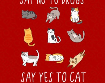 Say Yes To Cat PNG: Anti-Drug Awareness, Red Ribbon Week Support Design (Digital Download)