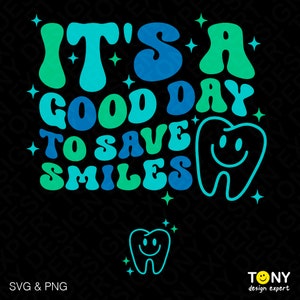 É um bom dia para salvar sorrisos Svg Png, Dentista Svg, Dental Svg, Trendy Retro Groovy Wavy Digital Download DTF Sublimação PNG e SVG Cricut
