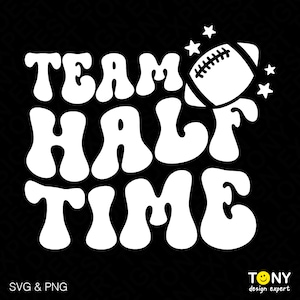 Team Halftime Svg Png, Football Halftime Show Svg, American Football Svg, Trendy Retro Groovy Digital Download Sublimation PNG & SVG Cricut