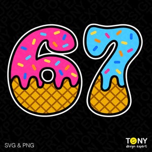 May include: A graphic design featuring the numbers "67" in a playful, donut-themed style. The number "6" is pink with sprinkles, and the number "7" is blue with sprinkles. Both numbers have a waffle cone base. The design is set against a black background.