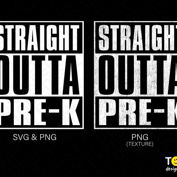 2 Bundle Straight Outta Pre-K Png Svg, Preschool Svg, Pre-K Svg, Straight Outta Svg Digital Download Sublimation Distressed PNG & SVG Cricut