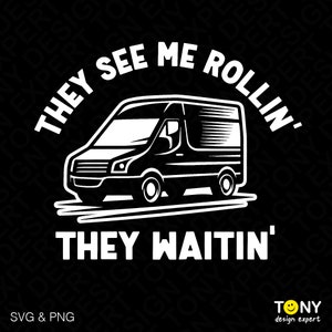 Sie sehen mich rollen, Sie warten auf mich, Png, Postangestellter, Briefträger Wertschätzung Geschenk, digitaler Download Sublimation PNG und SVG Cricut