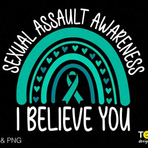 I Believe You Svg Png, Sexual Assault Awareness Svg, Teal Ribbon Svg ...
