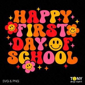 Feliz primeiro dia de aula Svg Png, De volta às aulas Svg, Primeiro dia de aula Svg, Trendy Groovy Digital Download Sublimação PNG e SVG Cricut