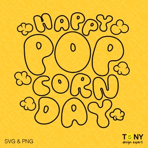 Happy Popcorn Day Svg Png, Popcorn Svg, Funny Popcorn Day Svg, Movie Popcorn Lover Gift Idea Digital Download Sublimation PNG & SVG Cricut