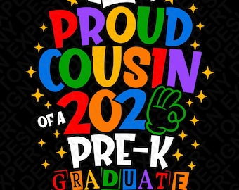 Proud Cousin Of 2026 Pre-K Graduate Svg Png : Preschool Graduation Cousin Shirt (Digital Download)