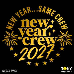 Diseño divertido para fiestas de Año Nuevo 2027 (Svg Png): ¡Divertido diseño a juego para grupos de amigos! (Descarga digital)