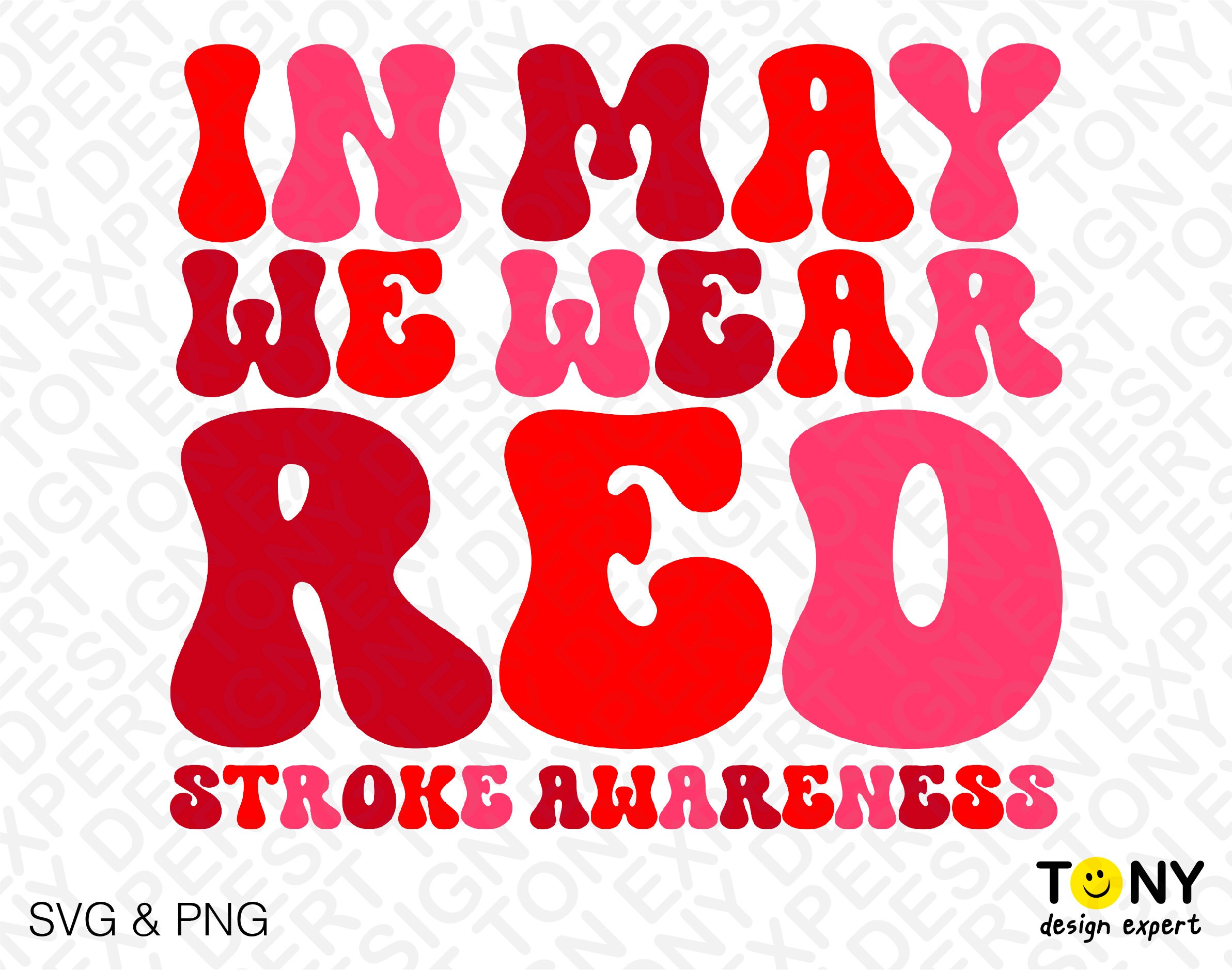 In May We Wear Red Svg Png Stroke Awareness Svg Stroke Svg - Etsy