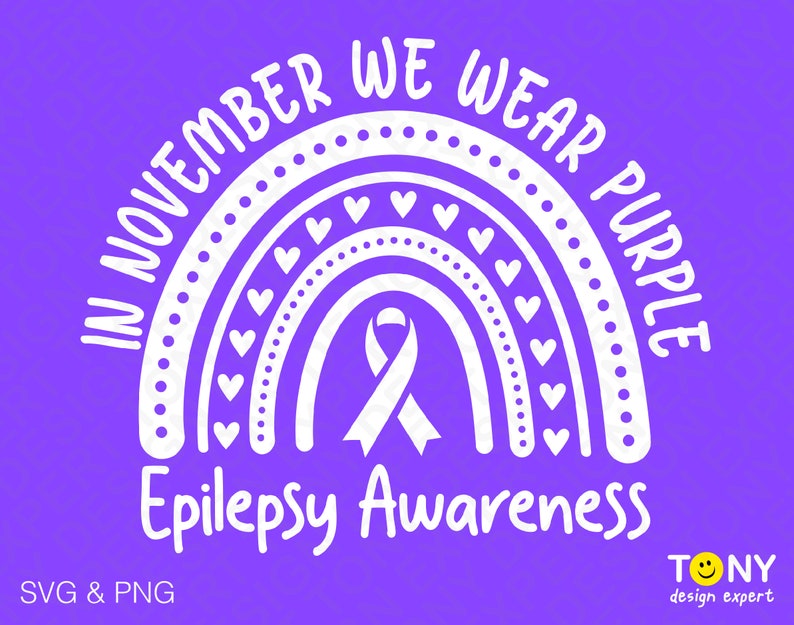 In November We Wear Purple Svg Png, Epilepsy Awareness Svg, Purple Day ...