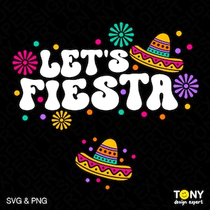 Laten we Fiesta Svg Png, grappige Cinco de Mayo Svg, Mexico Fiesta Squad Svg, Trendy Retro Groovy Digitale Download Sublimatie PNG & SVG Cricut
