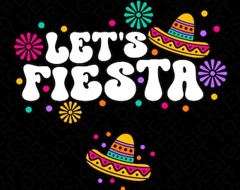 Puede incluir: Texto blanco sobre fondo negro que dice "Let's Fiesta" con sombreros y flores coloridos que rodean el texto.