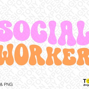Assistente Social Svg, Idéia de Presente de Apreciação do Assistente Social, Trendy Retro Groovy Ondulado Empilhado Download Digital Sublimação Arquivo PNG e SVG Cricut