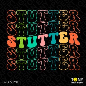 May include: A graphic design featuring the word "STUTTER" repeated five times in a retro style. Each word is outlined in black and filled with a different color: orange, green, turquoise, pink, and yellow.