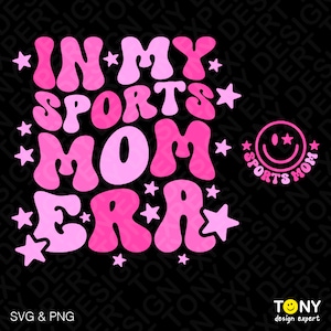 In My Sports Mom Era Svg Png, Funny Sport Mom Svg, Back Front Pocket Trendy Retro Groovy Wavy Digital Download Sublimation PNG & SVG Cricut