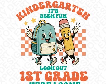 ¡Adiós, jardín de infancia! ¡Aquí voy, primer grado! PNG: Diseño de camiseta de graduación (descarga digital)