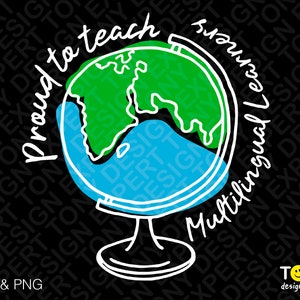 Proud To Teach Multilingual Learners Svg Png, ESL Teacher Svg, Multilingual Teacher, Enl Svg, Digital Download Sublimation PNG & SVG Cricut