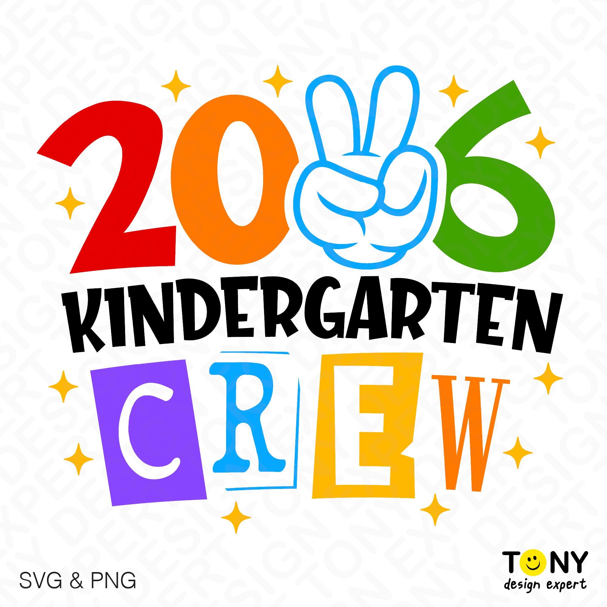 2026 Kindergarten Crew SVG PNG: Funny Back to School Classroom Squad ...