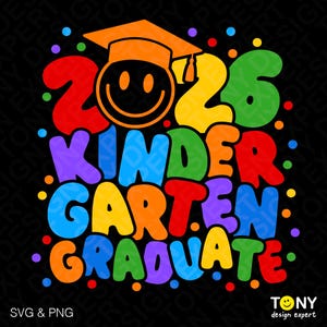 2026 Kindergarten Graduate Svg Png, Kindergarten Svg, Funny Kindergarten Graduation Gift Idea, Digital Download Sublimation PNG & SVG Cricut