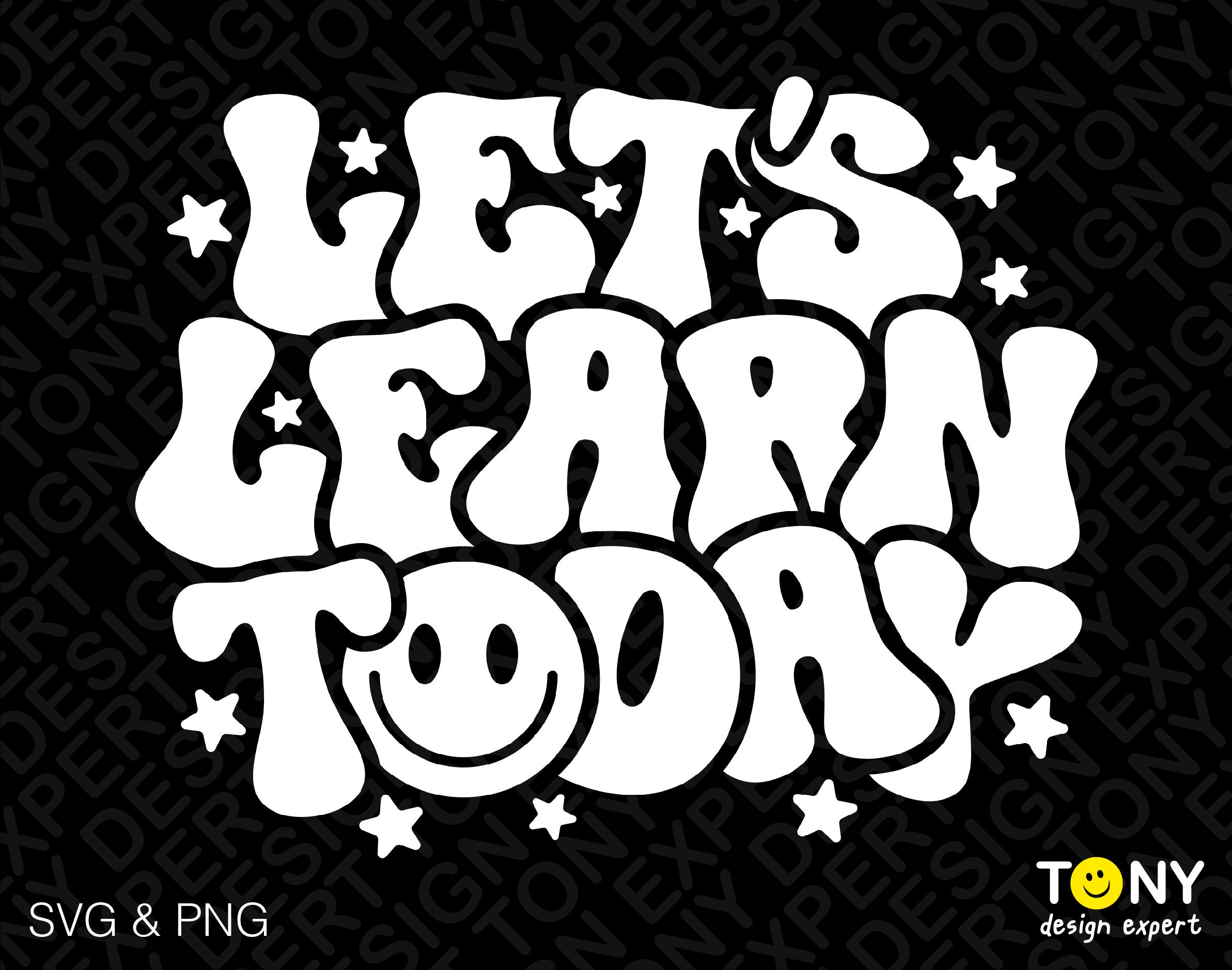 Let's Learn Today Svg Png, Teacher Sayings Quote, Funny Student Quote ...
