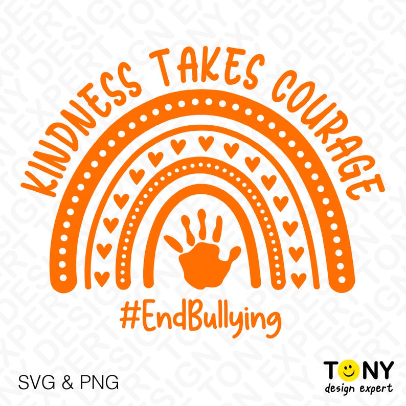 K&ouml;nnte beinhalten: Orangefarbener Regenbogen mit Herzen und einem Handabdruck in der Mitte. Der Text "Kindness Takes Courage" ist um den Regenbogen herum geschrieben. Der Text "#EndBullying" ist unter dem Regenbogen geschrieben.