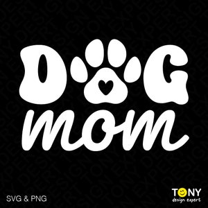 Dog Mom Svg Png, Dog Paw Print Svg, Dog Mama Svg, Fur Mama Svg, Funny Pet Dog Lover Gift Idea Digital Download Sublimation PNG & SVG Cricut
