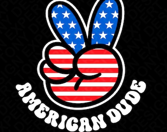 American Dude Svg Png, 4th of July Svg, Fourth Of July Svg, Independence Day Svg Trendy Groovy Digital Download Sublimation PNG & SVG Cricut