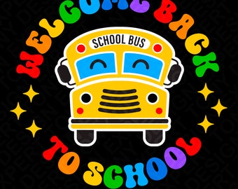 May include: Welcome back to school graphic with a yellow school bus with a smiling face and the words "Welcome Back to School" in rainbow colors.