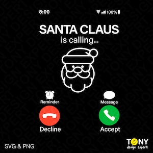 Papai Noel está ligando Svg Png, Chamada recebida Svg, Idéia de presente de tela de chamada de Papai Noel engraçada Download digital Sublimação PNG e SVG Cricut