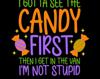 Primero tengo que ver los dulces SVG PNG: Broma divertida de la furgoneta de dulces de Halloween (Descarga digital)