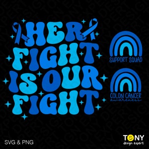 彼女の戦いは私たちの戦い SVG PNG、大腸がん啓発 SVG フロントポケット トレンディ グルーヴィー ウェーブ デジタル ダウンロード DTF 昇華 PNG & SVG Cricut
