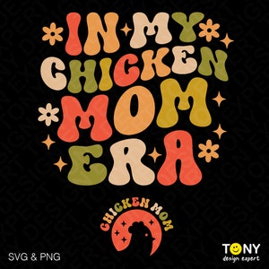 Dans mon poulet maman époque Svg Png, Chicken Mama Svg poche avant inclus tendance rétro groovy ondulé téléchargement numérique Sublimation PNG & SVG Cricut