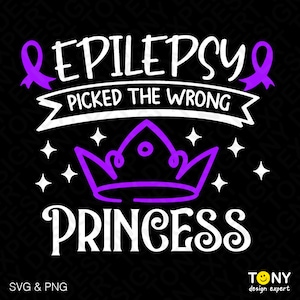 L'épilepsie a mal choisi la princesse Svg Png, Svg de sensibilisation à l'épilepsie, ruban violet sensibilisation en téléchargement numérique Sublimation PNG & SVG Cricut