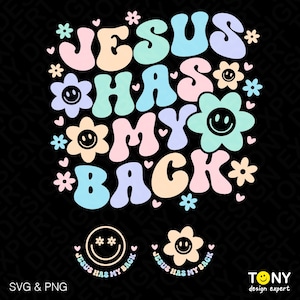Jesus Has My Back Svg Png, Christian Svg, Sunday Church Svg, Front Pocket, Trendy Retro Groovy Digital Download Sublimation PNG & SVG Cricut