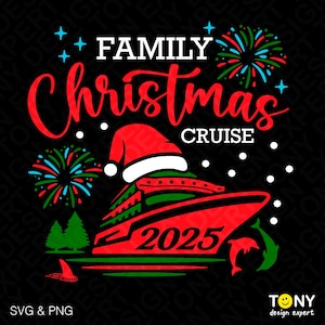 Familie Weihnachten Kreuzfahrt 2025 svg Png, lustiges Urlaub svg, Familientreffen-Urlaubsreise svg, digitaler Download Sublimation PNG und SVG Cricut