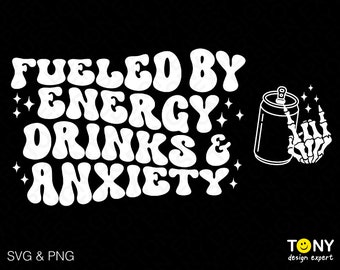 Impulsado por bebidas energéticas y ansiedad Svg Png, moderno retro groovy ondulado bolsillo trasero delantero descarga digital sublimación PNG y SVG Cricut File
