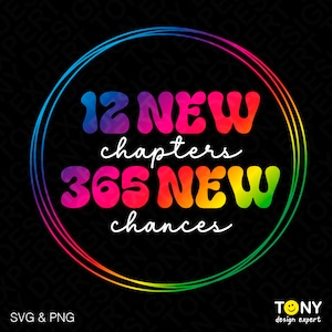 4 colori 12 nuovi capitoli 365 nuove possibilità Svg Png, felice anno nuovo citazione positiva Idea regalo Download digitale Sublimazione PNG e SVG Cricut
