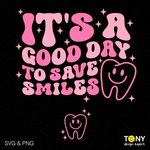 C'est une bonne journée pour sauver des sourires Svg Png, dentiste Svg, Svg dentaire, tendance rétro groovy ondulé téléchargement numérique DTF sublimation PNG & SVG Cricut